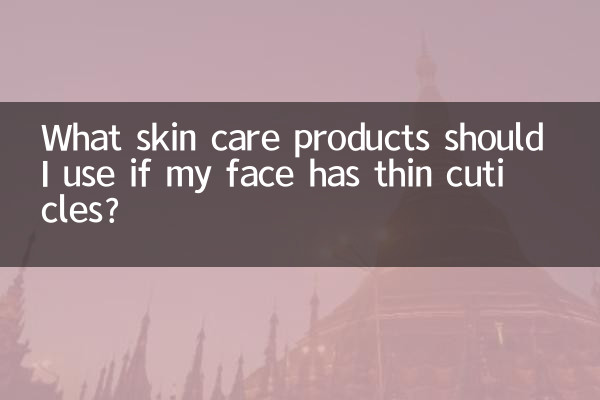 Welche Hautpflegeprodukte sollte ich verwenden, wenn mein Gesicht dünne Nagelhaut hat?