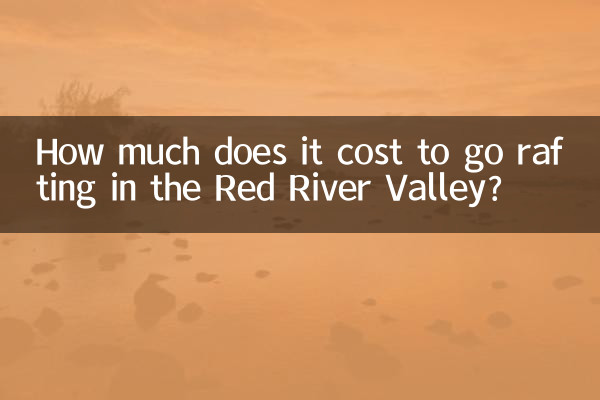 هزینه رفتینگ در دره رود سرخ چقدر است؟