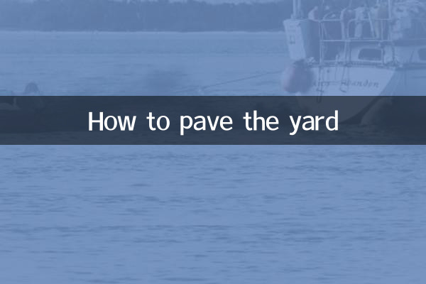 How to pave the yard
