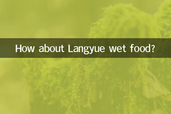 How about Langyue wet food?