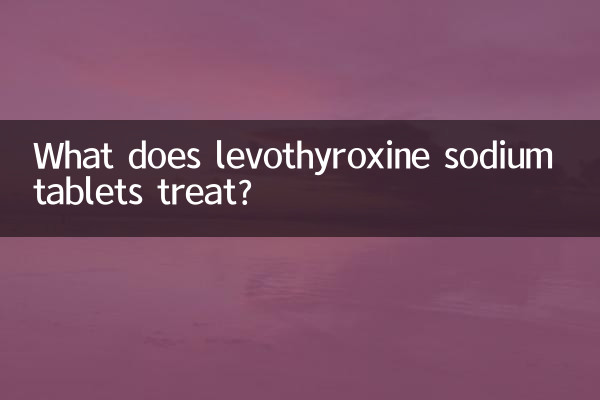 What does levothyroxine sodium tablets treat?