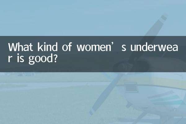 Quel genre de sous-vêtements pour femmes est bon ?