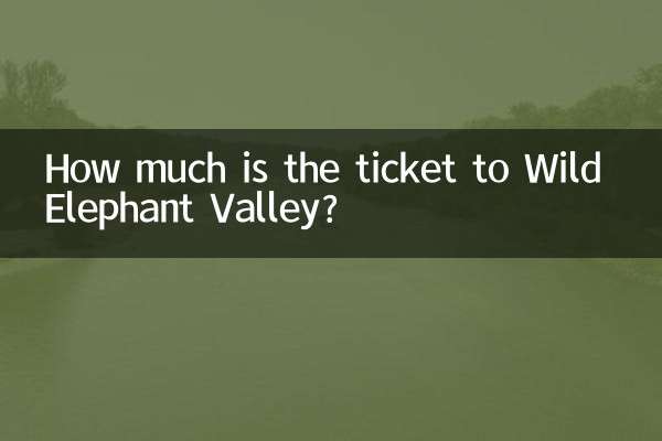Wie viel kostet das Ticket zum Wild Elephant Valley?