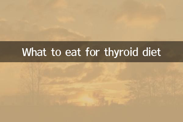 What to eat for thyroid diet