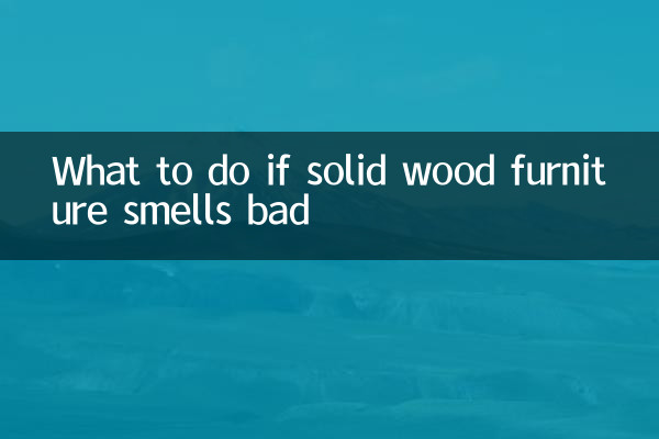 What to do if solid wood furniture smells bad