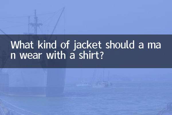 Quel type de veste un homme doit-il porter avec une chemise ?