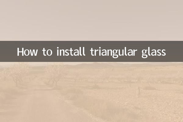 How to install triangular glass