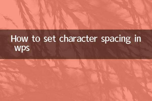 How to set character spacing in wps