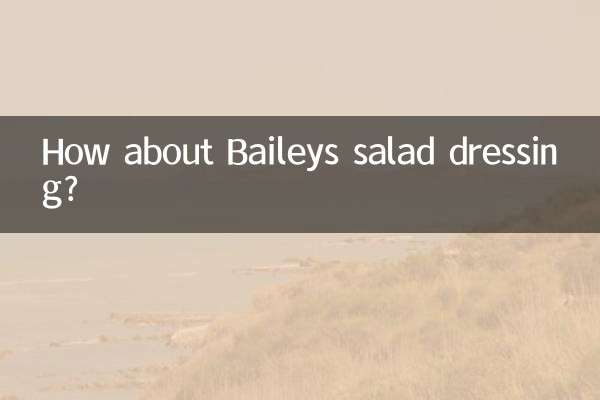 Que diriez-vous de la vinaigrette Baileys ?