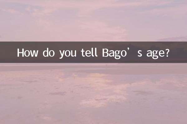 How do you tell Bago’s age?