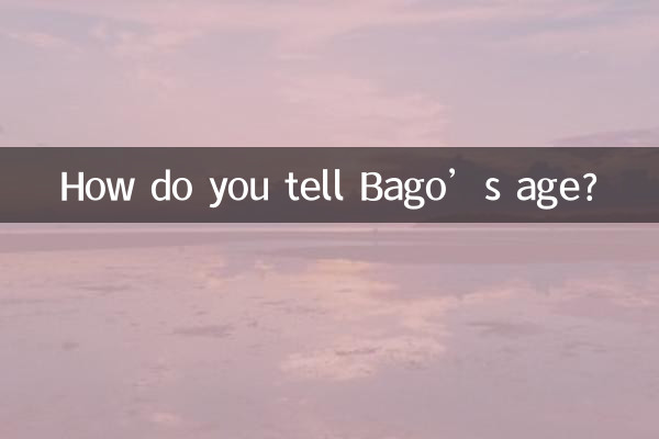 How do you tell Bago’s age?
