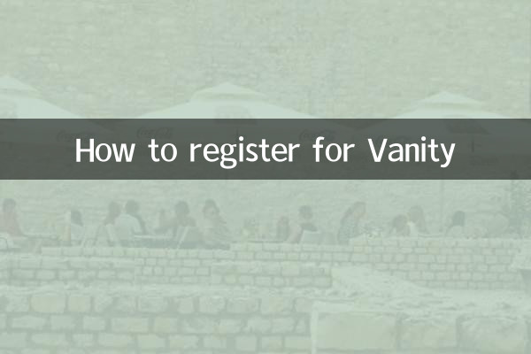 Comment s'inscrire à Vanity