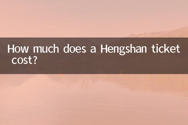 ¿Cuánto cuesta un billete de Hengshan?