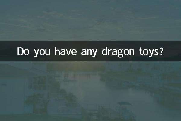 Avez-vous des jouets de dragon ?