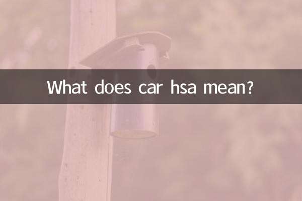 ¿Qué significa coche hsa?