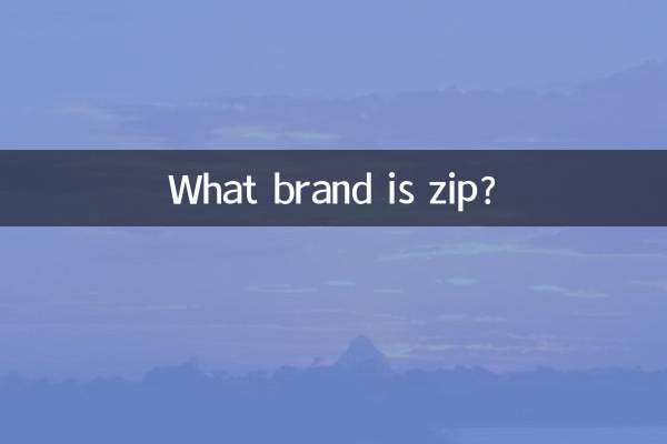 What brand is zip?