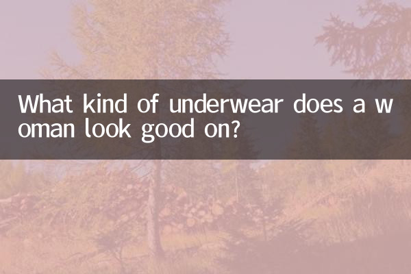 What kind of underwear does a woman look good on?