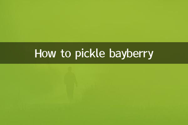 How to pickle bayberry