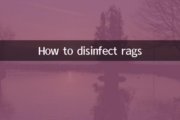 How to disinfect rags