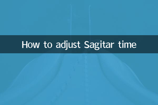 How to adjust Sagitar time