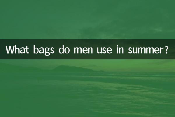 ¿Qué bolsos usan los hombres en verano?