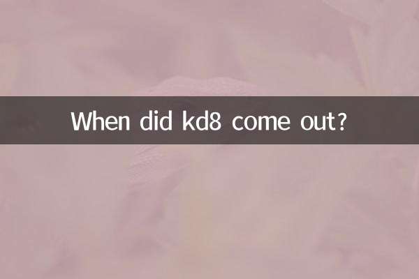 When did kd8 come out?