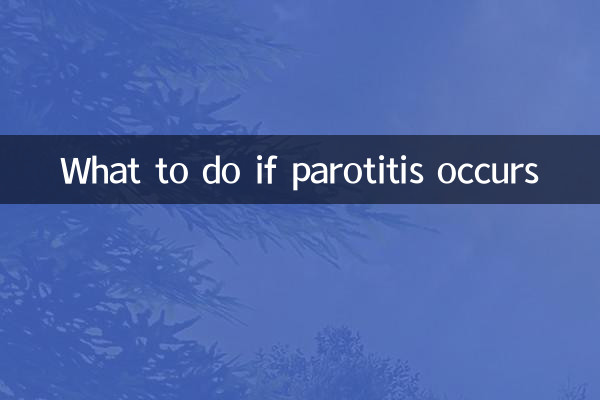 What to do if parotitis occurs