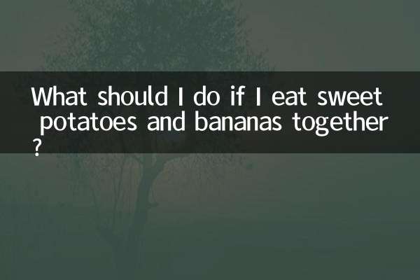 Was soll ich tun, wenn ich Süßkartoffeln und Bananen zusammen esse?