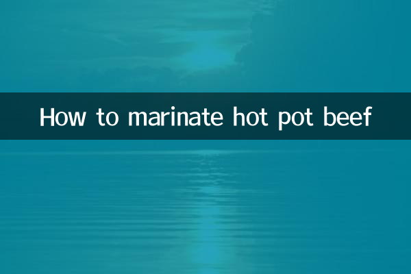 How to marinate hot pot beef