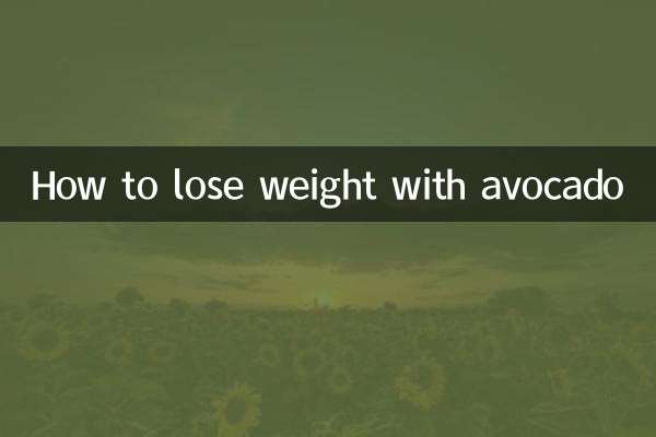 How to lose weight with avocado