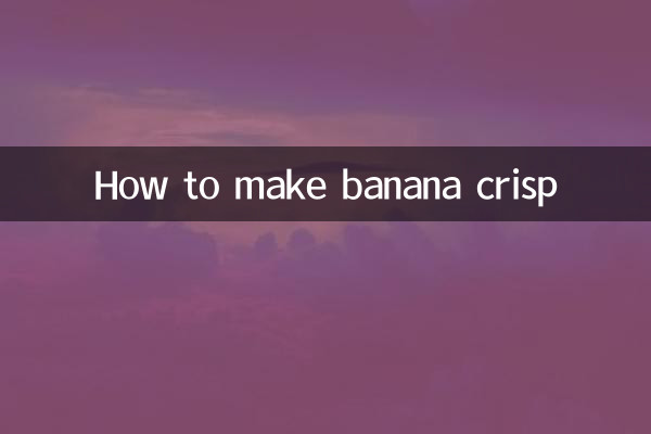 How to make banana crisp