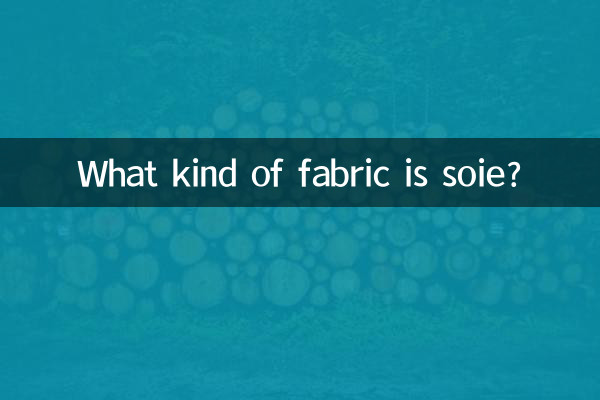 Que tipo de tecido é soie?