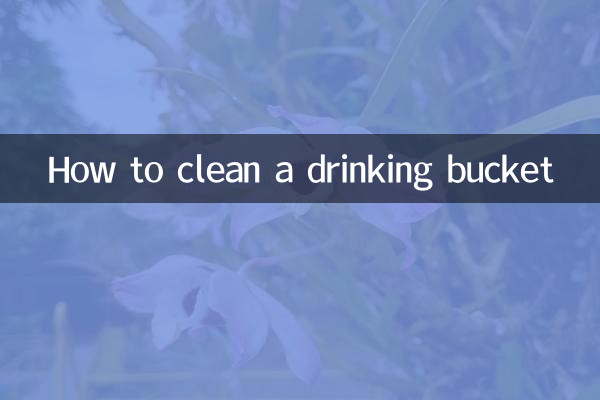 How to clean a drinking bucket