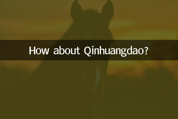 How about Qinhuangdao?