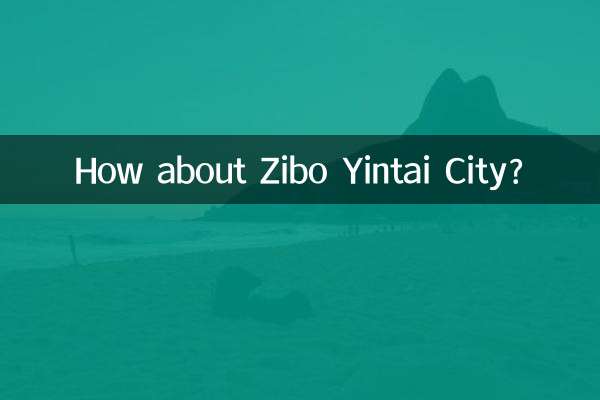 ¿Qué tal la ciudad de Zibo Yintai?
