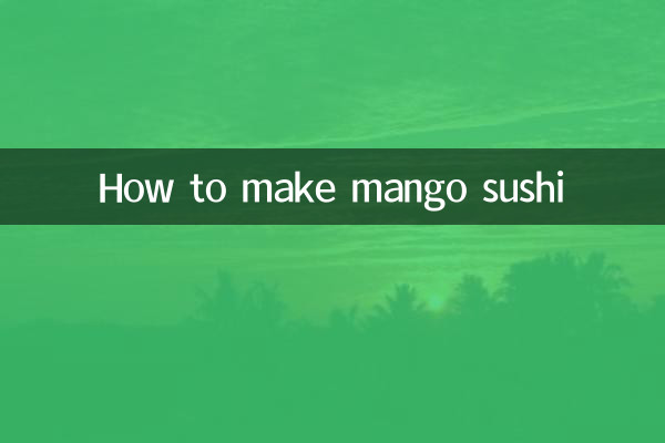 How to make mango sushi