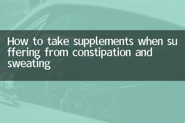 Wie man Nahrungsergänzungsmittel einnimmt, wenn man unter Verstopfung und Schwitzen leidet