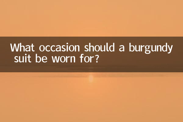 Pour quelle occasion porter un costume bordeaux ?