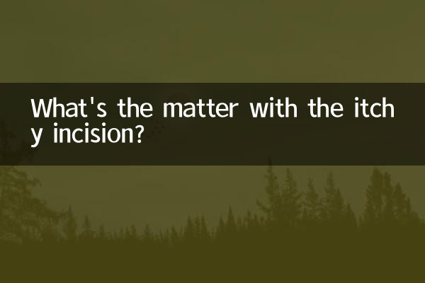 Qual é o problema com a incisão que coça?