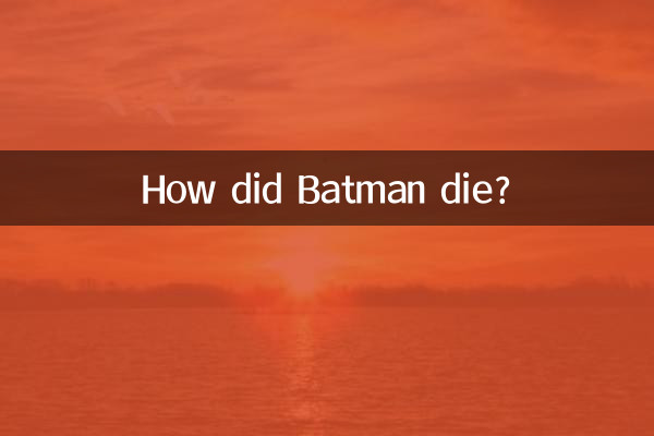 How did Batman die?
