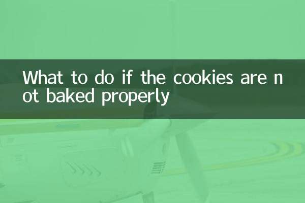 Que faire si les cookies ne sont pas cuits correctement