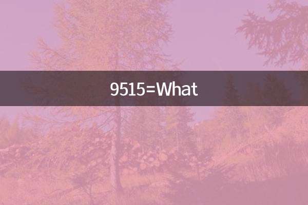9515=Quoi