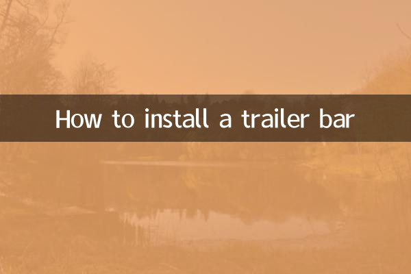 How to install a trailer bar