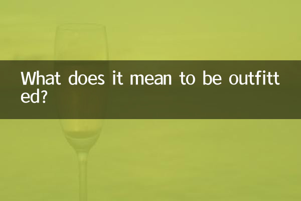 What does it mean to be outfitted?