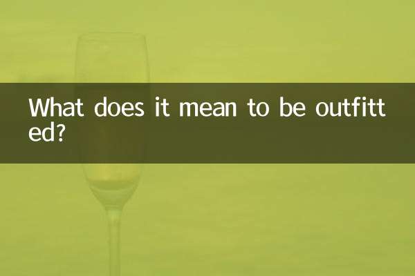 What does it mean to be outfitted?