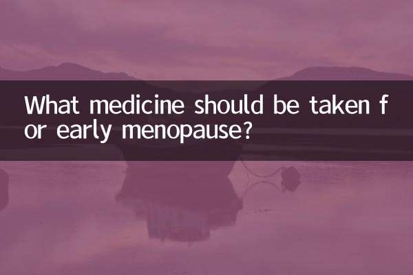 Quali farmaci dovrebbero essere presi per la menopausa precoce?