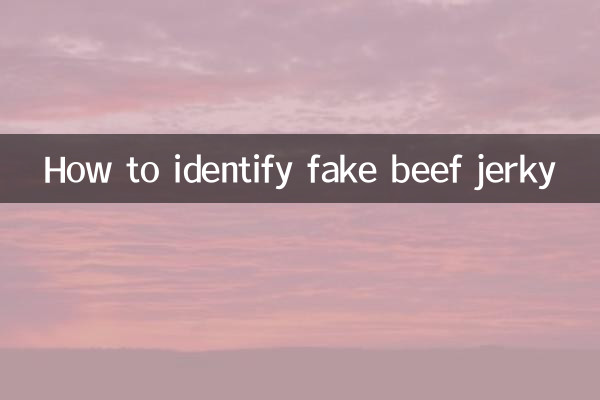How to identify fake beef jerky