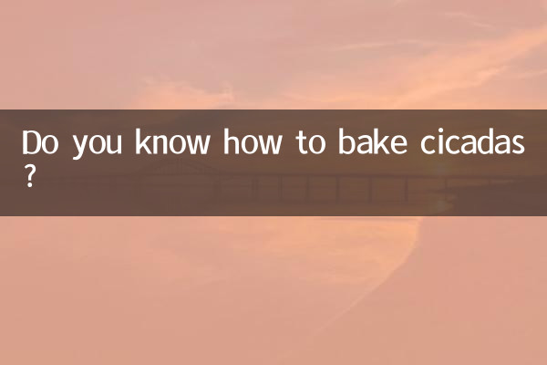 Do you know how to bake cicadas?