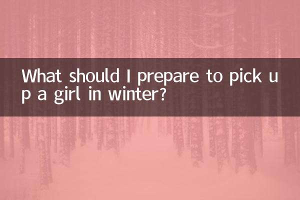 What should I prepare to pick up a girl in winter?
