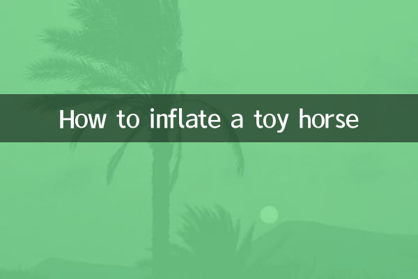Comment gonfler un cheval jouet